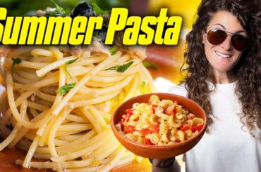 Italians ONLY Make These Pasta Dishes in Summer | Light, Fresh Summer Pasta Recipes