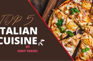 TOP 5 Traditional Italian recipes