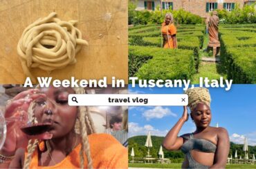 Spend A Weekend In Tuscany, Italy With Me: Wine Tasting, Pasta Making, Thermal Bath Spa's, & More