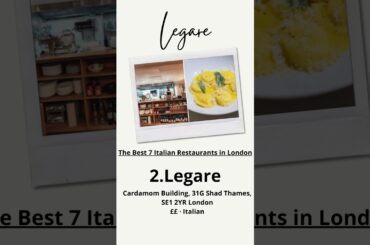 The Best 7 Italian Restaurants in London.