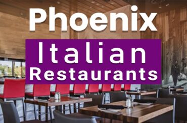 Top 10 Best Italian Restaurants to Visit in Phoenix, Arizona | USA - English