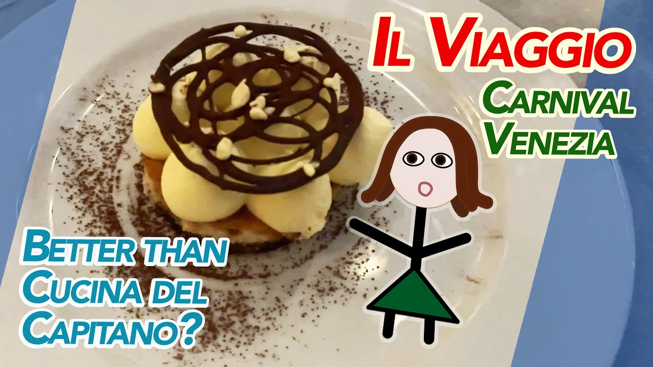 Is Il Viaggio Worth the Cost? – Carnival’s New Italian Restaurant on Venezia Is Il Viaggio Worth the Cost? - Carnival's New Italian Restaurant on Venezia