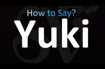How to Pronounce Yuki (correctly!)