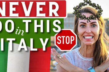 HOW TO BEHAVE IN ITALY: 10 Things you should NEVER DO when you go to Italy. Italian Etiquette