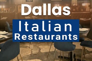 Top 10 Best Italian Restaurants to Visit in Dallas, Texas | USA - English
