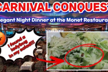 Carnival Conquest gave me a LADYBUG in my salad for Elegant Night!!!