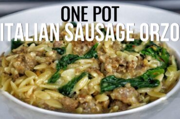 How to Make DELICIOUS Orzo with Italian Sausage in One Pot!