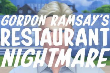 The Sims 4 | Gordon Ramsay's Restaurant Nightmare (Dine Out): Ep. 1
