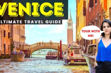 Venice | Venice Travel Guide 2022 | Venice Italy