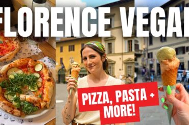48 Hour Vegan Food Guide Florence, Italy | Best Vegan Restaurants in Florence