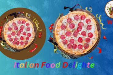 Italian Food Delights