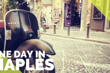 THINGS TO DO IN NAPLES - ONE DAY IN NAPOLI, ITALY 2017 | The Tao of David