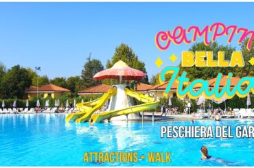 Camping Bella Italia, Peschiera del Garda Italy - walking tour
