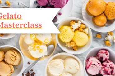 GELATO MASTERCLASS: Make the best Italian ice cream AT HOME!