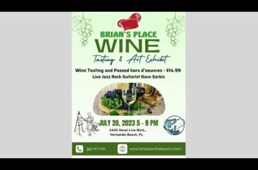 Brian’s Place Wine Tasting & Art Exhibit (2023)