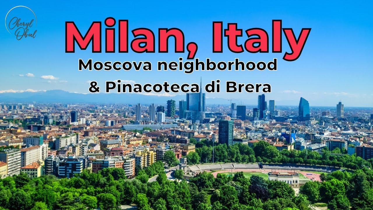Downtown Milan Italy | Moscova Neighborhood, Via Solferino, Pinacoteca di Brera | 2022 Downtown Milan Italy | Moscova Neighborhood, Via Solferino, Pinacoteca di Brera | 2022