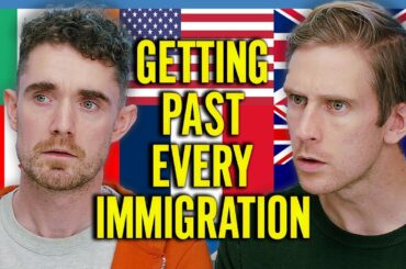 Getting Past Every Country's Immigration (Best Of)