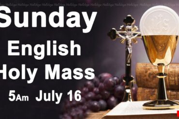 Catholic Mass Today I Daily Holy Mass I Sunday July 16 2023 I English Holy Mass I 5.00 AM
