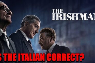 Is the Sicilian and Italian in the IRISHMAN Correct?