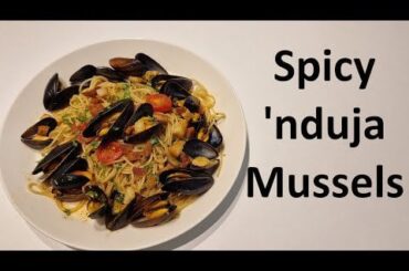 Spaghetti with spicy 'nduja and mussels