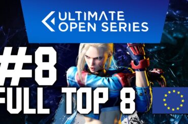 [SF6] FULL TOP 8 - UOS EU #8 ft Hurricane, Mister Crimson, Randumb, Kusanagi + more
