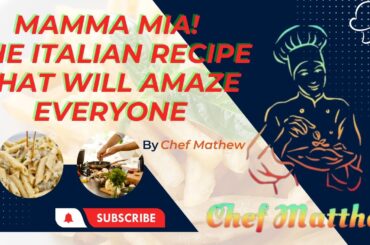 Mamma Mia! The Italian Recipe That Will Amaze Everyone