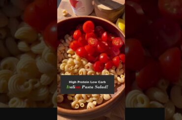 High Protein Low Carb Italian Pasta Salad Recipe!