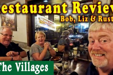 The Villages Rusty Nelson Bob and Liz. Mom and Dad's Italian restaurant review Outside the Bubble.