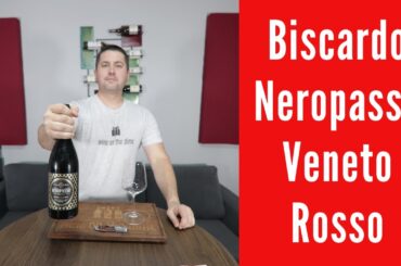 Biscardo Neropasso Veneto Rosso Wine Review