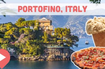 The Best Things to Do in Portofino, Italy