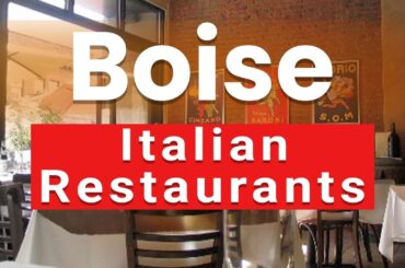 Top 10 Best Italian Restaurants to Visit in Boise, Idaho | USA - English