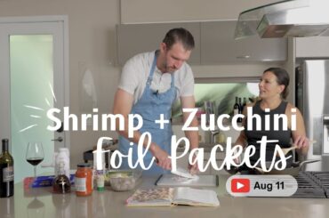I Cook, You Measure I Season 2, Episode 5 I Shrimp + Zucchini Foil Packets with Spencer Hawes