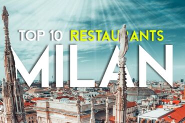The Top 10 BEST Restaurants in Milan, Italy (2023)