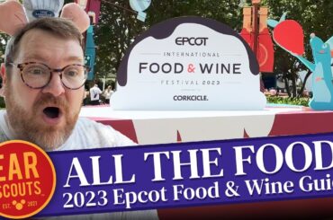 ALL THE FOOD! Our Ultimate Guide to the 2023 Epcot Food and Wine Festival: Reviews, Tips & Top Picks