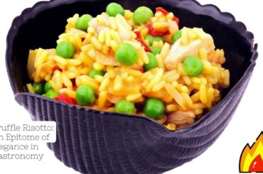 Truffle Risotto Recipe: A Luxurious Italian Delight 101