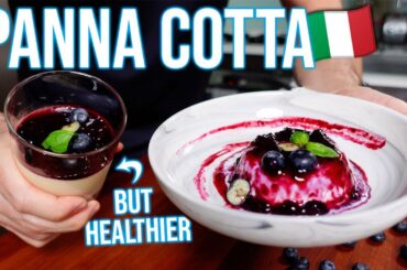 A HEALTHIER Panna Cotta Recipe | Italian Dessert