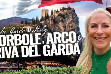 Torbole, Arco and Riva del Garda | Lake Garda MUST-SEES | Italy 2023 | Full Tour