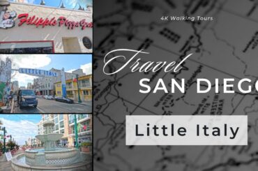 Little Italy San Diego Walking Tour - 4K Stroll Through the Heart of Flavor