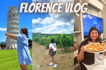 FLORENCE vlog~ cooking class, pisa, wine tasting & vineyard tour & more | ITALY