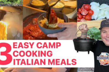 3 EASY CAMP COOKING ITALIAN MEALS / ONE POT PASTA / EASY CAMP COOKING FAMILY MEALS / CAMP COOKING