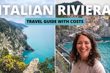 BEST OF THE ITALIAN RIVIERA GUIDE + COSTS 2022