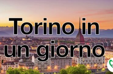 Interesting Italy: Torino in a day