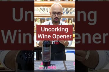 Using a Wine opener - Buying a Bar kit in India