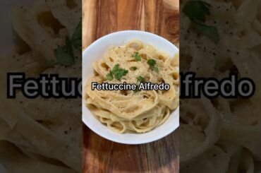 Classic Fettuccine Alfredo Recipe | #CreamyPasta, #HomemadeAlfredoSauce, #asmr #shorts
