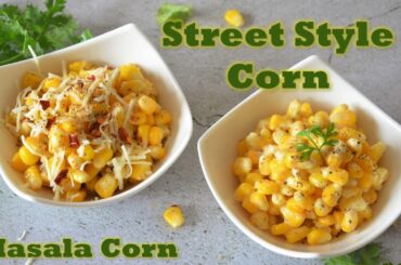 Street Style Sweetcorn | Corn Chat Recipe | Butter Sweetcorn & Cheesy Italian Masala Corn
