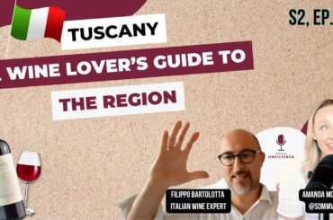 Tuscany: A Wine Lover's Guide to the Region featuring Filippo Bartolotta