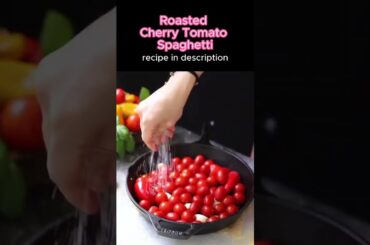 Roasted Cherry Tomato Spaghetti #italiancooking #italian #spaghetti #tomato