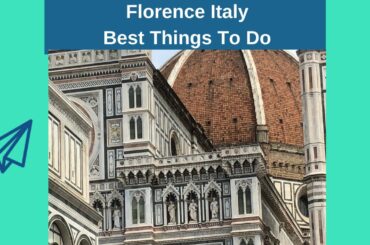 Florence Italy Top 10 Things to do