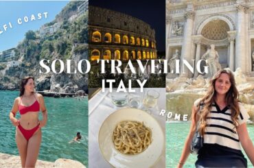 solo traveling italy: VLOG | AMALFI COAST, ROME