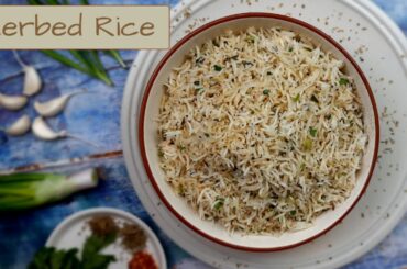 Herbed Rice | Butter Herbed Rice | Italian Herbed Rice | Quick Herb Rice Recipe | The Spice Diary